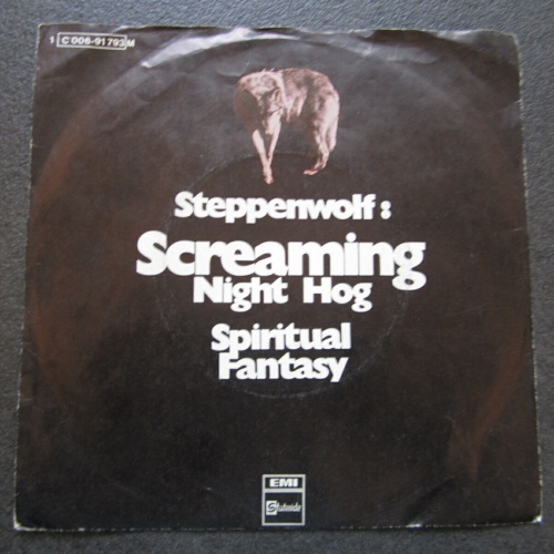 Single / Steppenwolf ‎– Screaming Night Hog / DE PRESS /