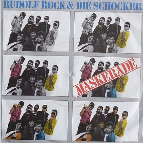 Rudolf Rock & Die Schocker - Maskerade (7", Single)