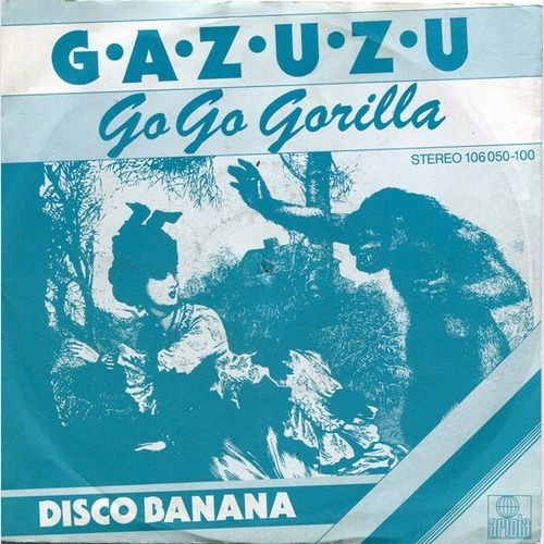 Gazuzu - Go Go Gorilla (7", Single)