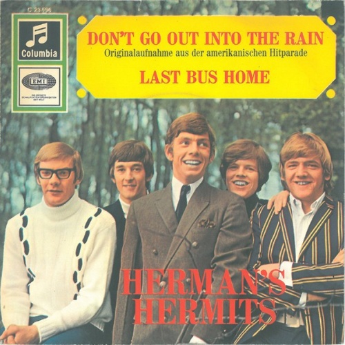 Herman's Hermits - Don't Go Out Into The Rain / Last Bus Home (7", Single)