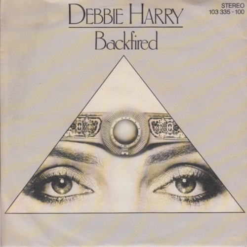 Deborah Harry - Backfired (7", Single)