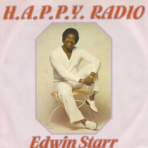Edwin Starr - H.A.P.P.Y. Radio (7", Single)