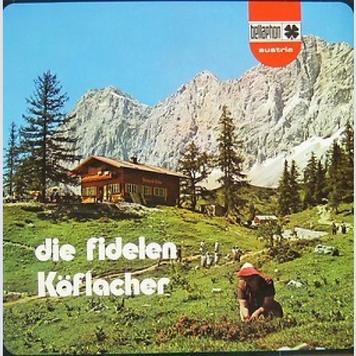 Die Fidelen Köflacher - Die Fidelen Köflacher (LP, Album)