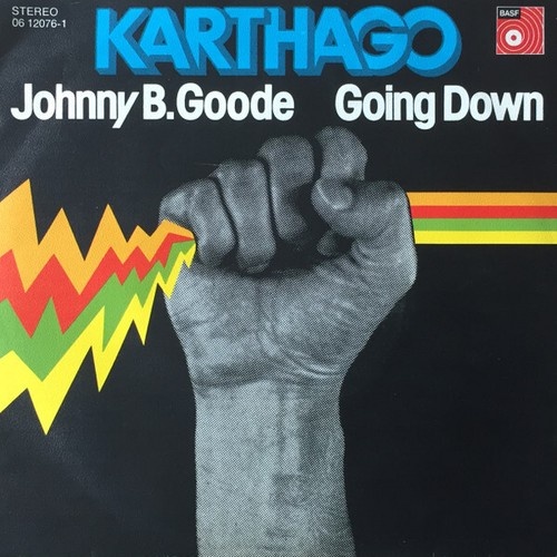 Karthago - Johnny B. Goode / Going Down (7", Single)