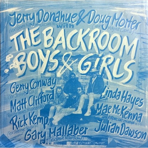 Jerry Donahue &  Doug Morter With The Backroom Boys & Girls - Say What You Sa...