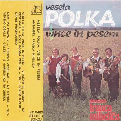 Ansambel Franca Miheliča - Vesela Polka, Vince In Pesem (Cass, Album)