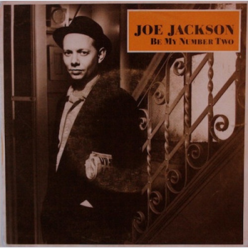 Joe Jackson - Be My Number Two (7", Single)