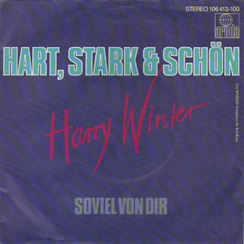 Harry Winter - Hart, Stark & Schön (7", Single)