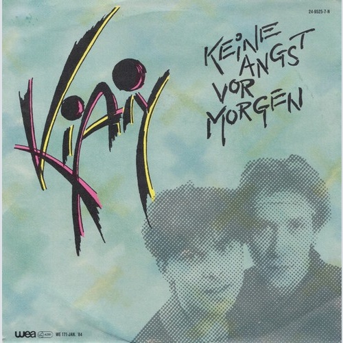Kiaiy - Keine Angst Vor Morgen (7", Single)