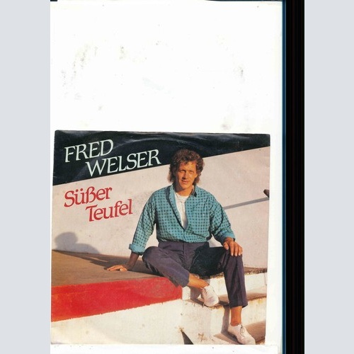Fred Welser - Süßer Teufel (7", Single)