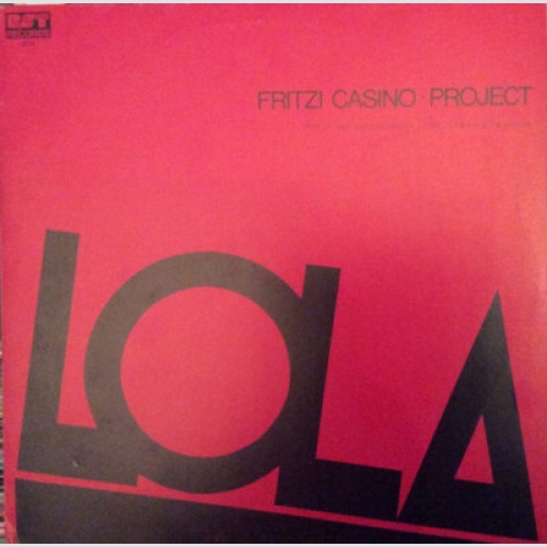 Fritzi Casino Project - Lola (12", Maxi)