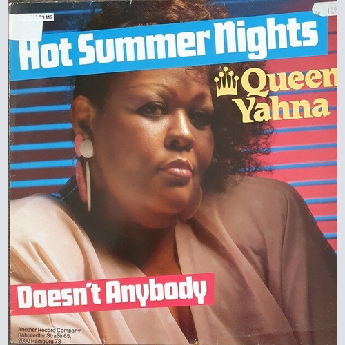 Queen Yahna - Hot Summer Nights / Doesn't Anybody (12")