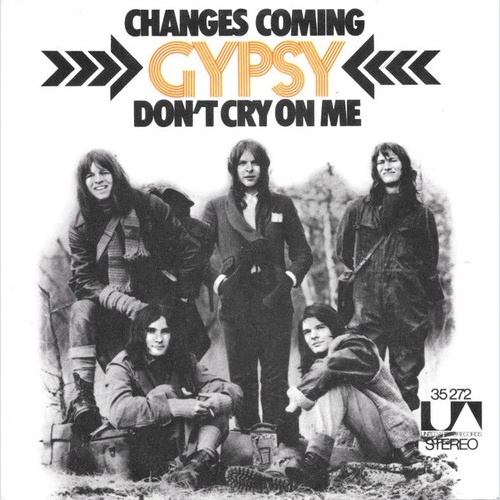 Gypsy (14) - Changes Coming / Don't Cry On Me (7", Single)