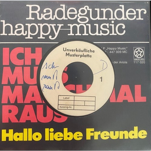Radegunder Happy-Music - Ich Muss Manchmal Raus / Hallo Liebe Freunde (7", Si...
