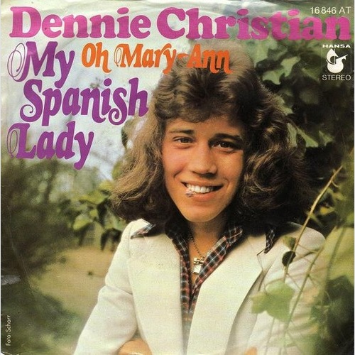Dennie Christian - My Spanish Lady  (7", Single)