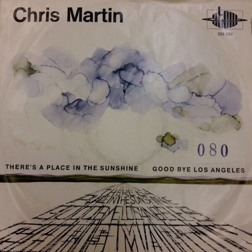 Chris Martin (14) - There's A Place In The Sunshine (7", Single)