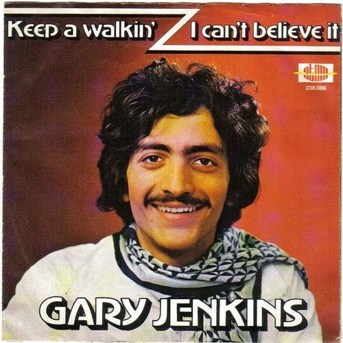 Gary Jenkins - Keep A Walkin' / I Can't Believe It (7", Single)