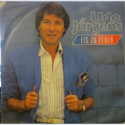 Udo Jürgens - Eis Zu Feuer (7", Single)