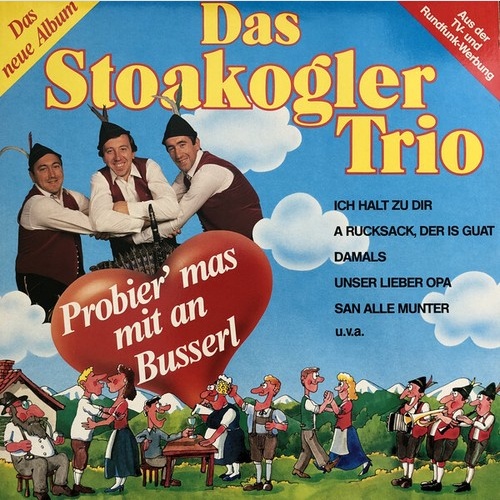 Das Stoakogler Trio* - Probier' Mas Mit An Busserl (LP, Album, Club)