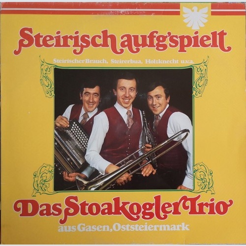 Das Stoakogler Trio* - Steirisch Aufg'spielt (LP, Album, Club)