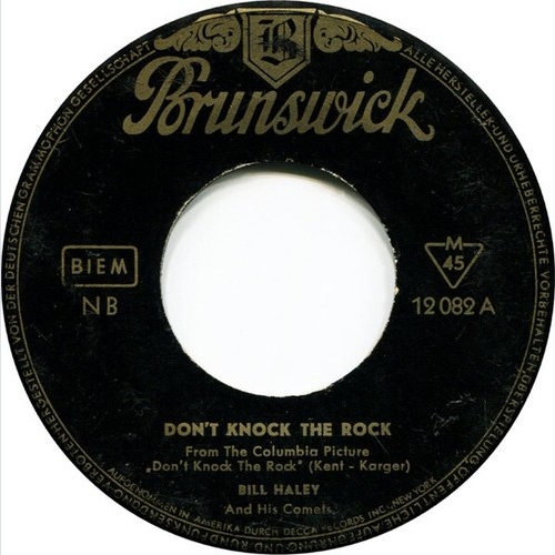 Bill Haley and His Comets - Don't Knock The Rock / Choo Choo Ch'Boogie (7", M...
