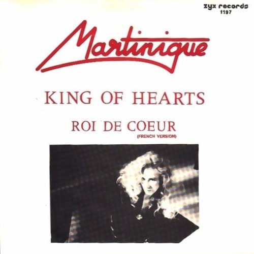 Martinique (2) - King Of Hearts (7", Single)