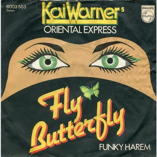 Kai Warner's Oriental Express - Fly Butterfly (7", Single)
