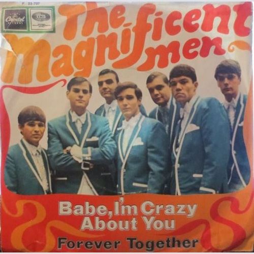 The Magnificent Men - Babe, I'm Crazy 'Bout You (7", Single)