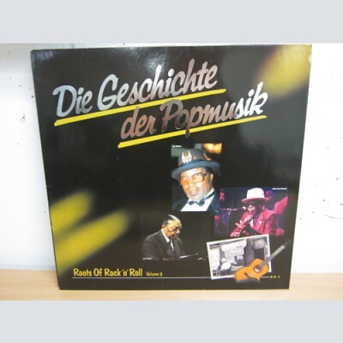 LP / Die Geschichte Der Popmusik -Roots Of Rock'n'Roll - Vol 2/ DE PRESS / RAR