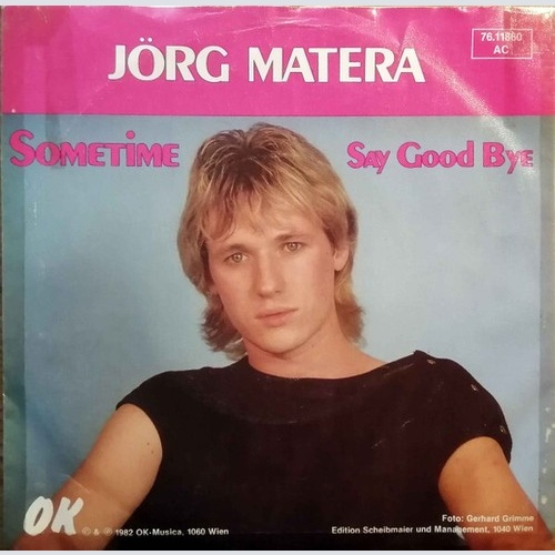Jörg Matera - Sometime / Say Good Bye (7", Single)