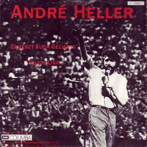 André Heller - Erhebet Euch Geliebte / Tulios Lied (7", Single)