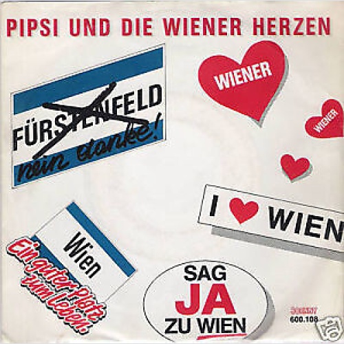 Pipsi & Wiener Herzen - Fürstenfeld - Nein Danke (7", Single)