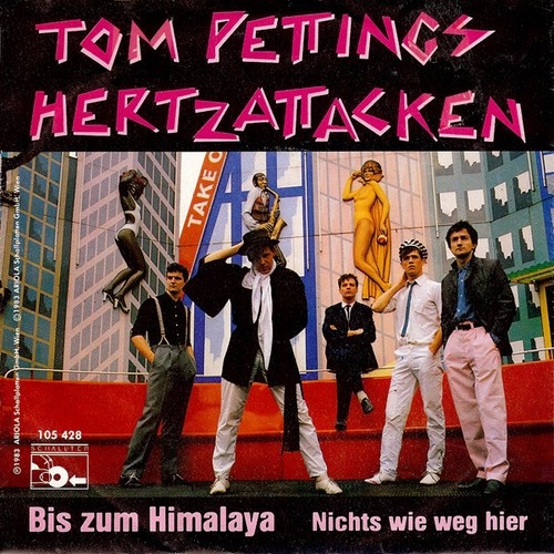 Tom Pettings Hertzattacken - Bis Zum Himalaya (7", Single)