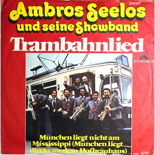 Ambros Seelos Show Band - Trambahnlied (7", Single)