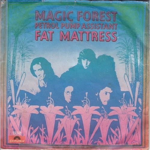 Fat Mattress - Magic Forest (7", Single, Mono)