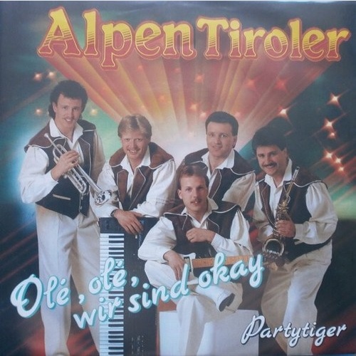 Alpen Tiroler - Olé, Olé, Wir Sind Okay (7", Single)