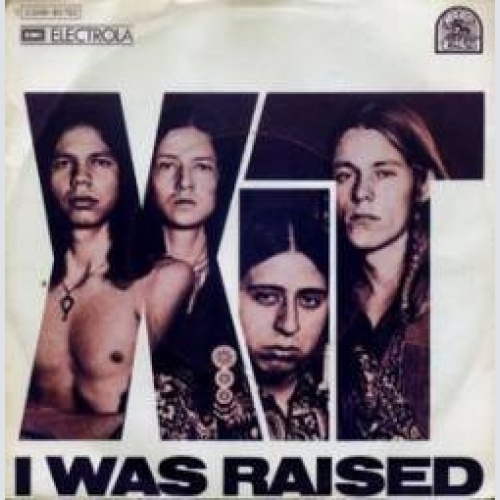XIT (4) - I Was Raised / Nihaa Shil Hozho (I Am Happy About You) (7")