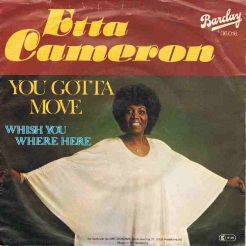 Etta Cameron - You Gotta Move (7", Single)