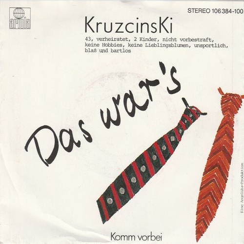 KruzcinsKi* - Das War's (7", Single)