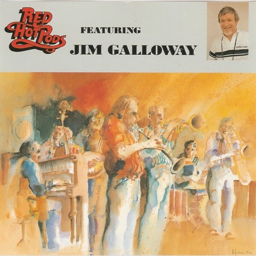 Red Hot Pods / Jim Galloway - Featuring Jim Galloway (LP)