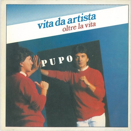 Pupo - Vita Da Artista (7", Single)