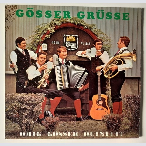 Orig. Gösser Quintett - Gösser Grüsse (LP, Album)