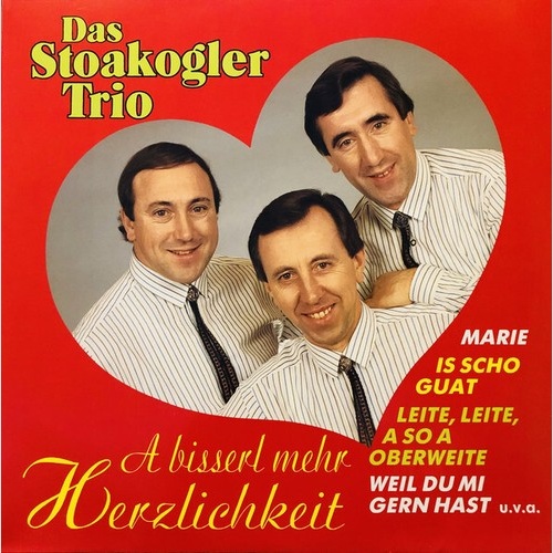 Stoakogler Trio - A Bisserl Mehr Herzlichkeit (LP, Album)