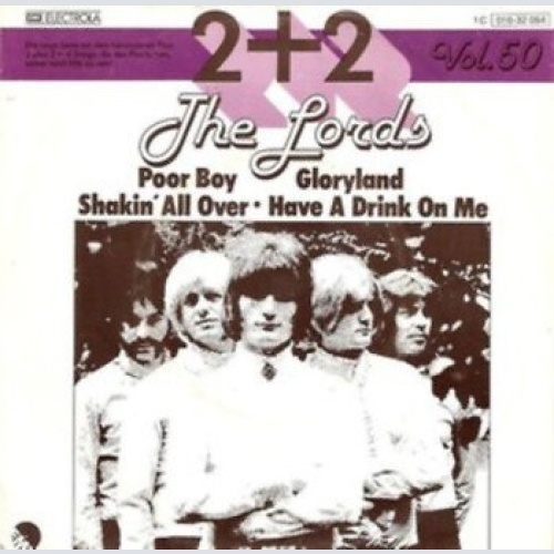 The Lords - Poor Boy / Gloryland / Shakin' All Over / Have A Drink On Me (7",...