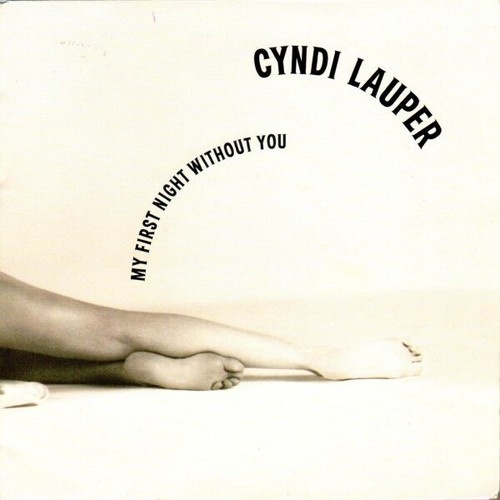Cyndi Lauper - My First Night Without You (7", Single)