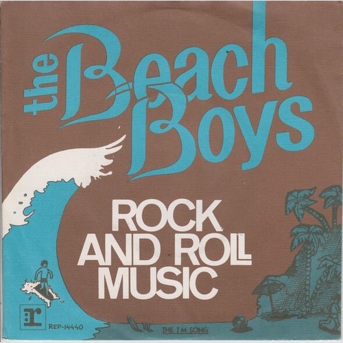 The Beach Boys - Rock And Roll Music (7", Single)
