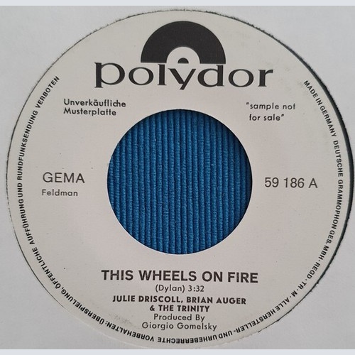 Julie Driscoll, Brian Auger & The Trinity - This Wheel's On Fire / A Kind Of ...