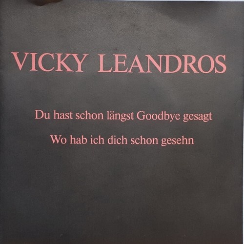 Vicky Leandros - Du Hast Schon Längst Goodbye Gesagt (7", Single, Promo)