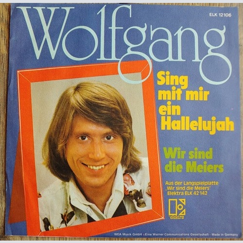 Wolfgang* - Sing Mit Mir Ein Hallelujah (7", Single, Promo)