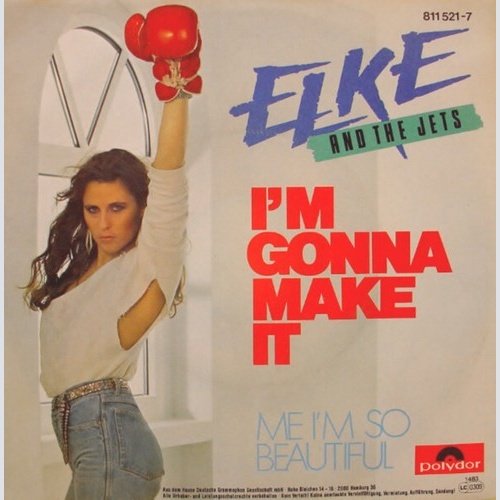 Elke And The Jets - I'm Gonna Make It (7", Single)